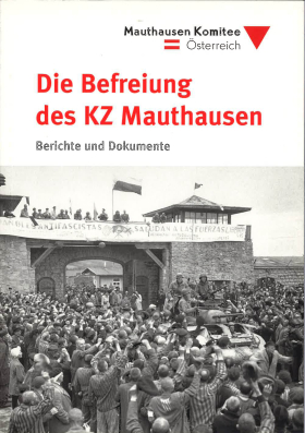 Buchcover Die Befreiung des KZ Mauthausen